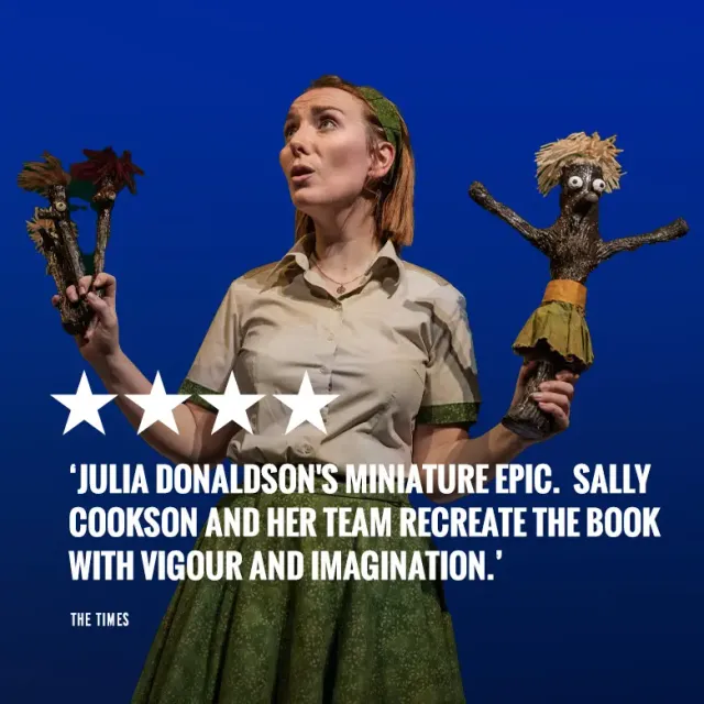 Julia Donaldson's Miniature Epic. Sally Cookson And Her Team Recreate The Book With Vigour And Imagination. — The Times